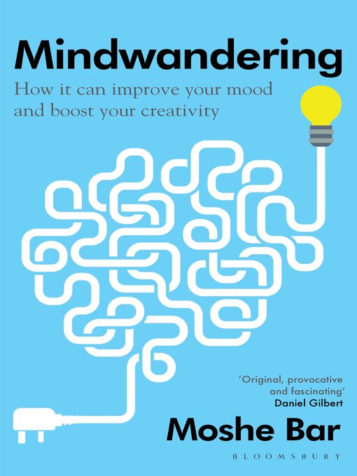 Title details for Mindwandering by Moshe Bar - Available